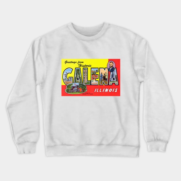 Greetings from Galena Illinois, Vintage Large Letter Postcard Crewneck Sweatshirt by Naves